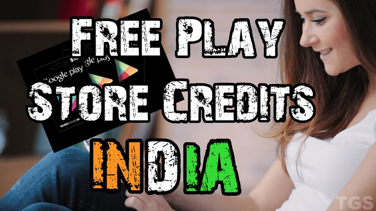 How to earn FREE Google Play Store Credit in India using your phone ...
