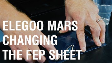 Changing the FEP Sheet - 3D Printing with Resin - Part 05