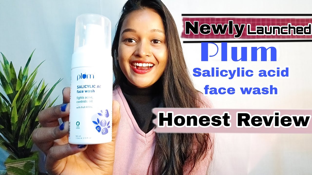 Plum salicylic acid face wash review Best face wash for acne prone skin YouTube