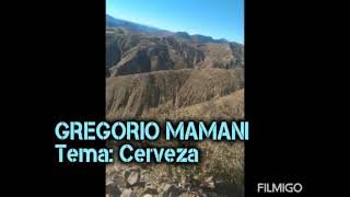 Video thumbnail of "GREGORIO MAMANI condorillo alqu"