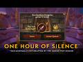 1 Hour of Silence Occasionally Broken by the Queue Pop | World of Warcraft