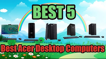 BEST ACER DESKTOP COMPUTERS - 2020 || Amazon Touch & Take