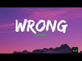 Chris Grey Wrong Lyrics Chris Grey Wrong Lyrics