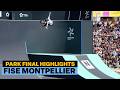 MEN'S BMX PARK FINAL HIGHLIGHTS - FISE MONTPELLIER 2026