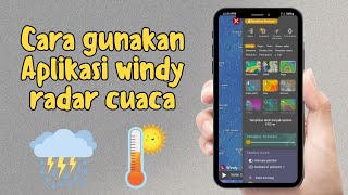 Cara Menggunakan Aplikasi Windy Radar cuaca di HP Android screenshot 2