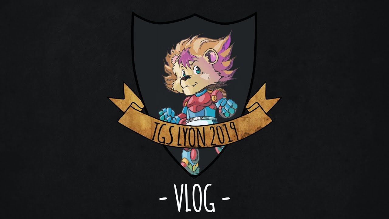 VLOG #4 - TGS Lyon 2019