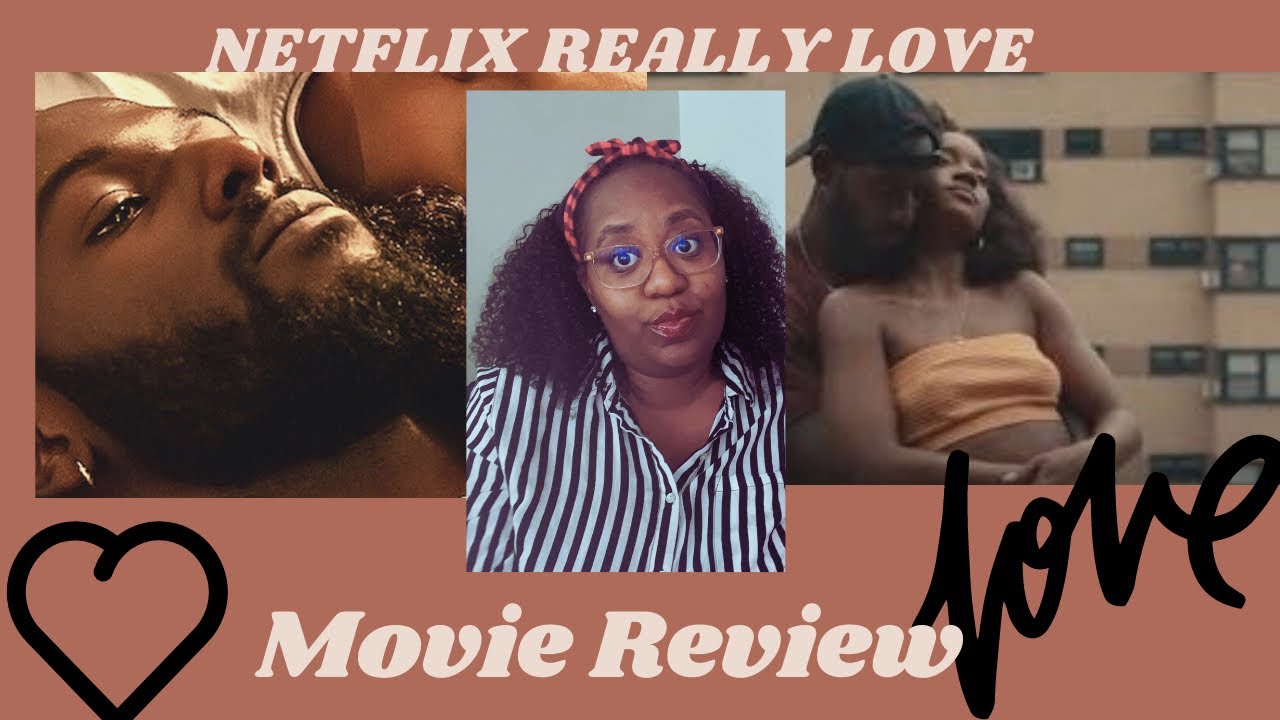 Netflix’s  Really Love Movie Review