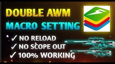Bluestacks Double AWM Setting | Bluestacks Macro One click AWM, Bluestacks 4 | Bluestacks 5