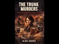 The Trunk Murders: The True-Crime Story Of Winnie Ruth Judd