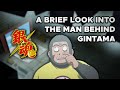 How Gintama was CONCEIVED - A Brief Look into Hideaki Sorachi