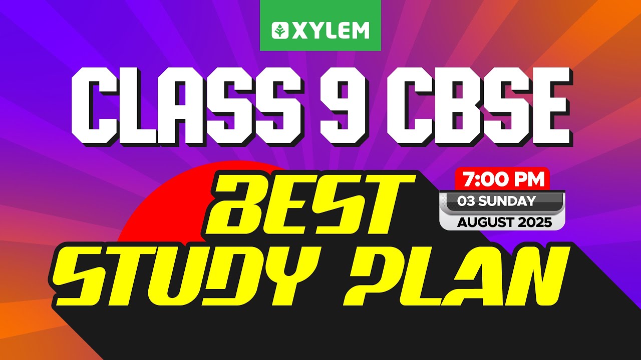 Class 9 CBSE | BEST STUDY PLAN ! | Xylem Class 9 CBSE - YouTube