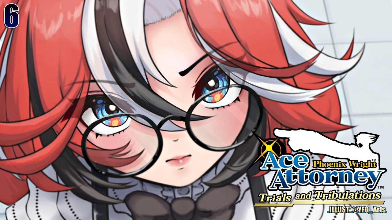 ≪Phoenix Wright: Trials and Tribulations≫ EDGEYBOI?!... First Playthrough! #6【SPOILER WARNING】