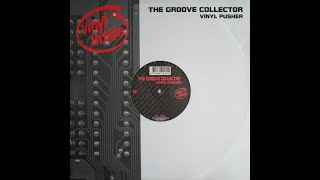 The Groove Collector - Vinyl Pusher (2001)