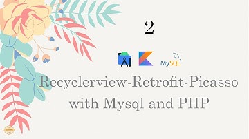 Create Recyclerview-Retrofit-Picasso in Android Studio with Mysql-PHP-Part2