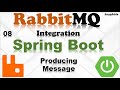 Spring Boot + RabbitMQ |Producing Message By Producer |Rabbit MQ| Spring Boot | EnggAdda |