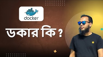 01. What is Docker? Docker Tutorial | Full Course | Beginner to Advanced | Bangla