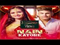 Ruchika Jangid | Nain Katore (Official Video) | Dhruv Singhal | New Haryanvi Songs Haryanavi 2020