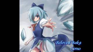 Touhou Remix Project: Beloved Baka - Cirno [Beloved Tomboyish Daughter]