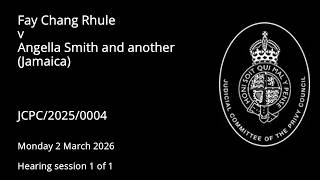 Fay Chang Rhule v Angella Smith and another (Jamaica)