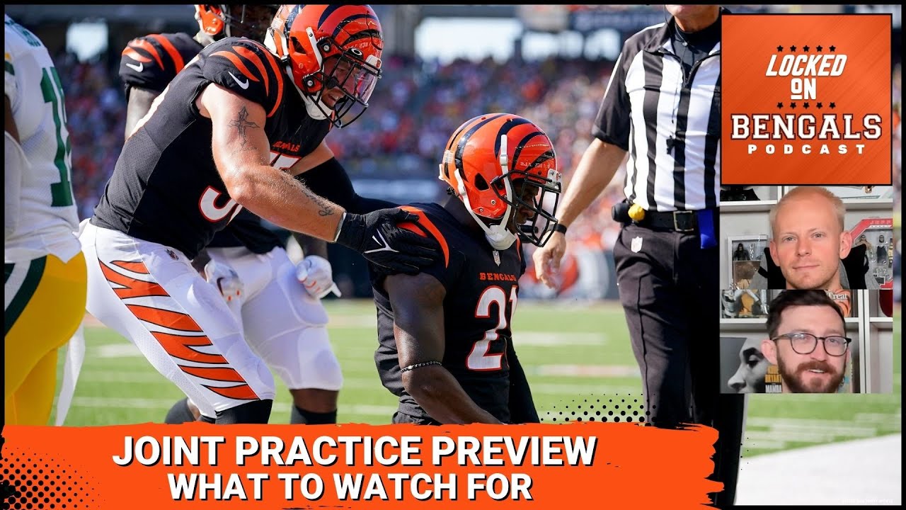 Cincinnati Bengals Joint Practice Preview: What to Watch For Against Green  Bay Packers 