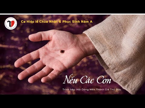 Nếu Các Con - Ca hiệp lễ CN 6PS A