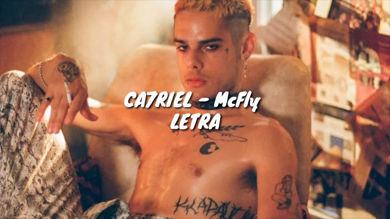 ca7riel mcfly letra youtube ca7riel mcfly letra youtube