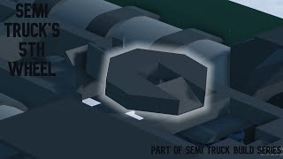 How to make a simple 5th wheel of semi trucks | Plane Crazy