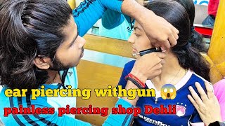 Ear piercing withgun 😱 | painless piercing shop Dehli Lajpat Nagar @standardjewellers-RAJ