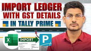 Excel to Tally Prime Ledger Import (GST Details)