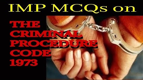 IMP MCQs on CrPC 1973