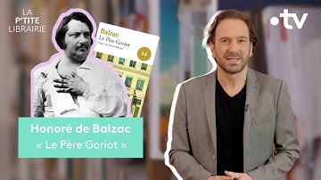 HONORÉ DE BALZAC / LE PÈRE GORIOT / LA P