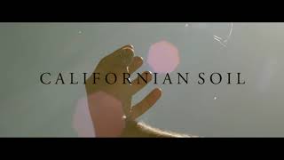 Californian Soil Official Trailer.