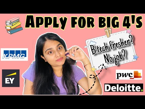 How to apply for The Big 4 Companies 2021| Job Application | KPMG,Deloitte,PwC,EY| Palak Srivastava