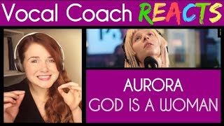 Vocal Coach Reacts to Aurora singing God Is A Woman