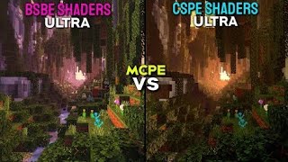 BSBE Shaders vs CSPE Shaders Minecraft PE 1.19 [1.18] [1.17+] Ultra Realisitc Shader screenshot 1