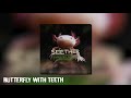 Seether - Butterfly With Teeth (Official Visualizer)