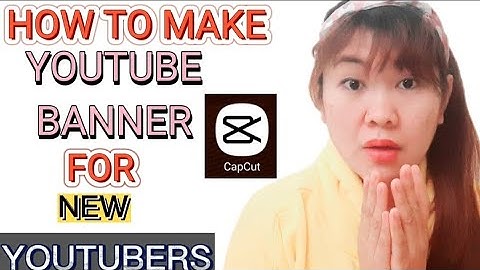 HOW TO MAKE YOUTUBE CHANNEL ART USING CAPCUT-Very easy way how to make youtube channel art /CUPCUT