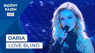 Daria - Love Blind || Jaka To Melodia?