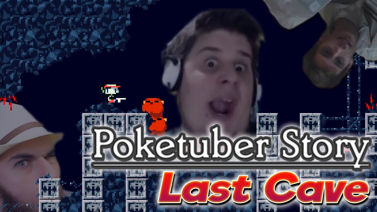[YTPMV] Poketuber Story - Last Cave