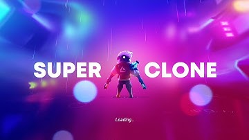 Super Clone First Look Gameplay(Android/iOS)