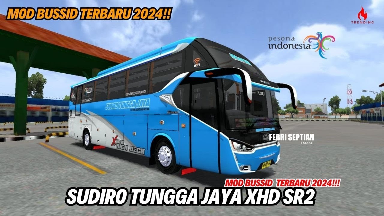 MOD BUS SUDIRO TUNGGA JAYA XHD SR2 FULL DETAIL || MOD BUSSID TERBARU ...
