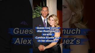 Celebrity Guess how much Alex Rodriguez's ex-wife Cynthia Scurtis got in her divorce#foryou #celebrity Profile