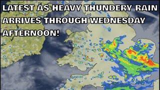 Latest as Heavy Thundery Rain Arrives through Wednesday Afternoon! 15th May 2024