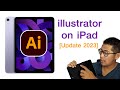 อัพเดท illustrator on iPad [2023]