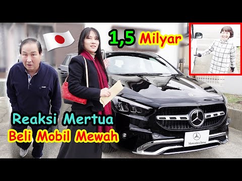 MERTUA KAGET AKU BELI MOBIL MERCY LAGI SEHARGA 1,5 MILYAR❗️ISTRI JEPANG SENANG BANGET