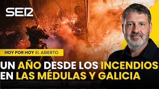 LAS MÉDULAS y GALICIA: los grandes olvidados, UN AÑO después de los INCENDIOS
