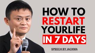 Do This for 7 Days and Change Your Life Forever | Jack Ma Motivation