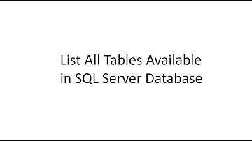 List All Tables Available in SQL Server Database