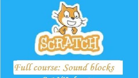 Sound blocks. (Coding course for beginners part 3 of 10)