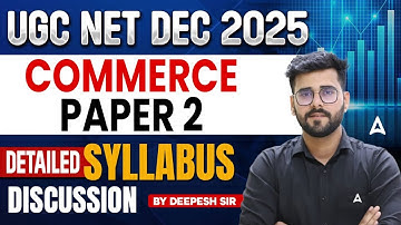 UGC NET December 2025 | UGC NET Commerce Syllabus 2025 | UGC NET Commerce Paper 2 By Deepesh Sir